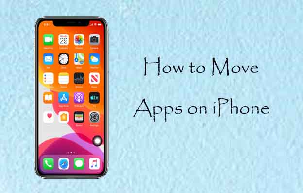How to Move Apps On iPhone